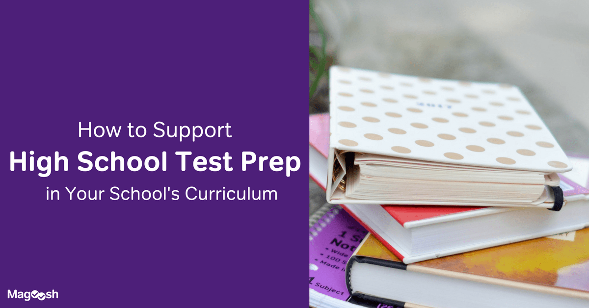 How to Support High School Test Prep in Your School's Curriculum